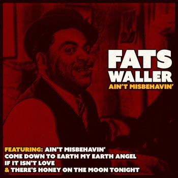 Fats Waller - Ain't Misbehavin'