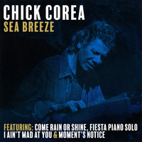 Chick Corea - Sea Breeeze