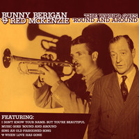 Bunny Berigan and Red McKenzie - Music Goes ' Round And Around