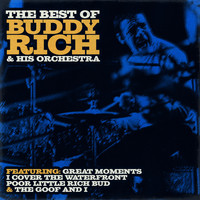Buddy Rich & His Orchestra - The Best of Buddy Rich & His Orchestra