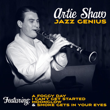 Artie Shaw - Artie Shaw - Jazz Genius