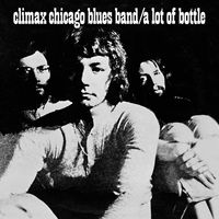 Climax Blues Band - A Lot of Bottle
