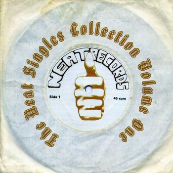Various Artists - The Neat Singles Collection: Vol. One