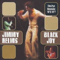 Jimmy Helms - Black Joy - The Pye Sessions (1975-1977)