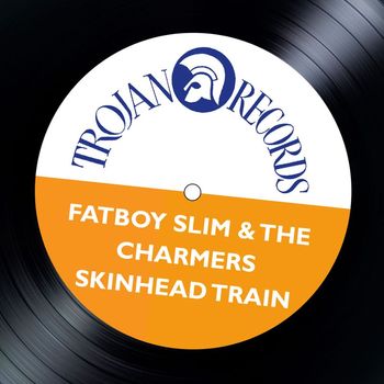 The Charmers - Skinhead Train (Fatboy Slim Remix)