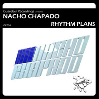 Nacho Chapado - Rhythm Plans