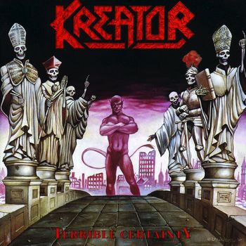 Kreator - Terrible Certainty (Bonus Track Edition)