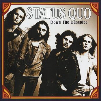 Status Quo - Down the Dustpipe