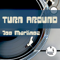 Joe Martinez - Turn Around