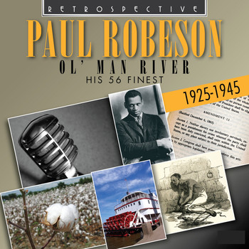 Paul Robeson - Paul Robeson: Ol' Man River
