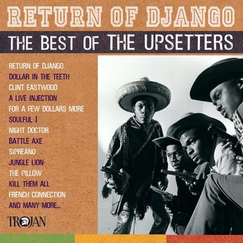 The Upsetters - Return of Django: The Best of The Upsetters