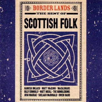Various Artists - Border Lands: The Best of Scottish Folk