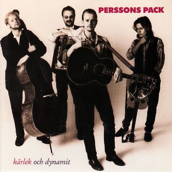 Perssons Pack - Kärlek och dynamit