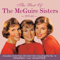 The McGuire Sisters - The Best of the Mcguire Sisters 1953-62