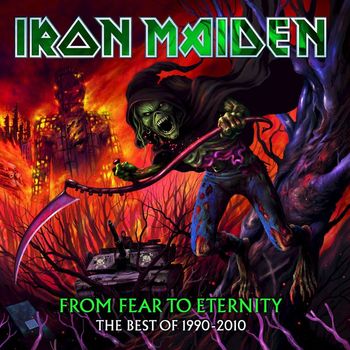Iron Maiden - From Fear to Eternity: The Best of 1990 - 2010 (Explicit)