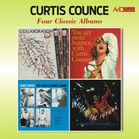Curtis Counce - Four Classic Albums (Collaboration West / You Get More Bounce with Curtis Counce / Exploring the Future / Carl's Blues) [Remastered]