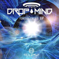 Drop Mind - Turbulences EP