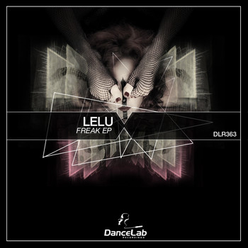 Lelu - Freak EP