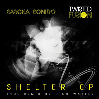 Sascha Sonido - Shelter EP