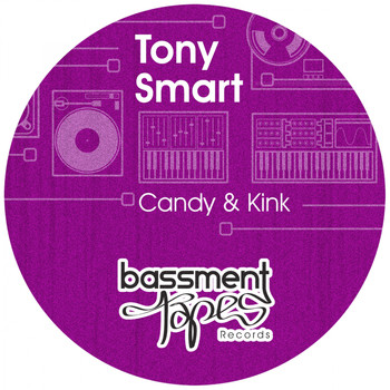Tony Smart - Candy & Kink