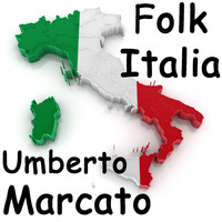 Umberto Marcato - Folk Italia - Umberto Marcato