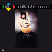 Rita Lee - Em Bossa 'N Roll (Edição Comemorativa - 25 Anos) - Ao Vivo