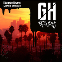 Eduardo Drumn - Dance With Me