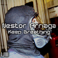 Nestor Arriaga - Keep Breathing