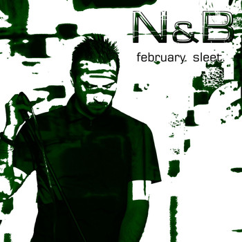 N & B - February. Sleet.