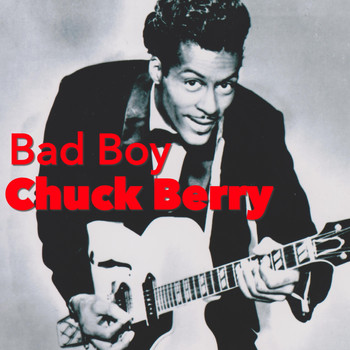 Chuck Berry - Bad Boy