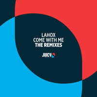Lahox - Come With Me