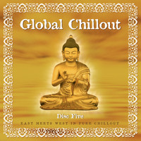 Yasmine - Global Chillout. East Meets West in Pure Chillout, Vol. 5