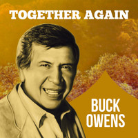 Buck Owens & The Buckaroos - Together Again