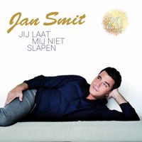 Jan Smit - Jij Laat Mij Niet Slapen
