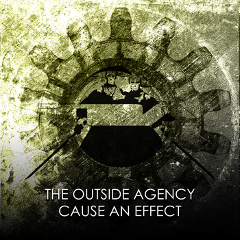 The Outside Agency - Cause an Effect