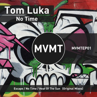 Tom Luka - No Time