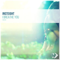 Insteight - I Breathe You