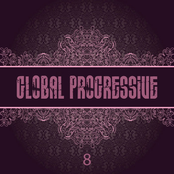 Various Artists - Global Progressive, Vol. 8