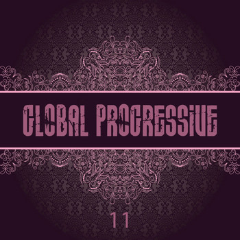 Various Artists - Global Progressive, Vol. 11