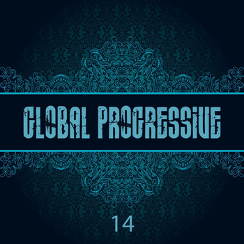 Various Artists - Global Progressive, Vol. 14