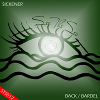 Sickener - Back / Bardel