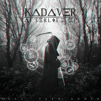 Kadaver - Afterlife EP (Explicit)