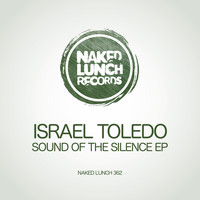 Israel Toledo - Sound Of The Silence EP