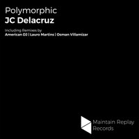JC Delacruz - Polymorphic