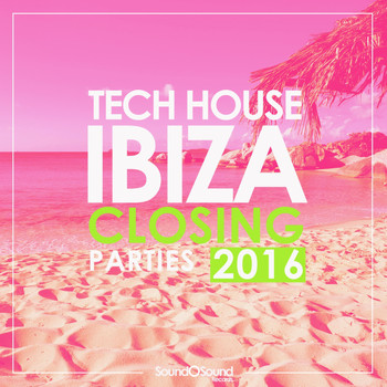 Various Artists - Closing Parties: Ibiza 2016