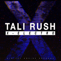 Tali Rush - X-Electro