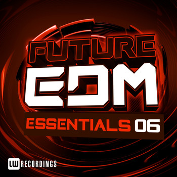 Various Artists - Future EDM Essentials, Vol. 6