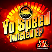 Yo speed - Twisted EP