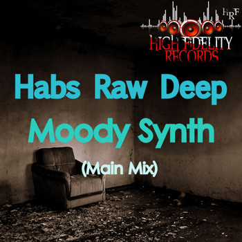 Habs Raw Deep - Moody Synth