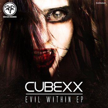 Cubexx - Evil Within EP